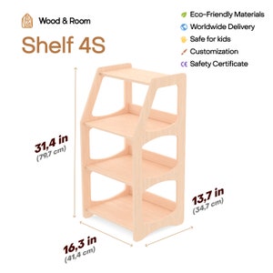 May include: A light-colored wooden shelf unit with four shelves. The shelf is 31.4 inches (79.7 cm) tall, 16.3 inches (41.4 cm) wide, and 13.7 inches (34.7 cm) deep. The text "Shelf 4S" is visible. The shelf is made of eco-friendly materials and is safe for kids.