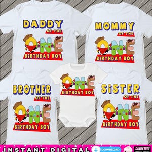 May include: A set of four white t-shirts with a Toy Story theme. The shirts say "Daddy of the One Birthday Boy", "Mommy of the One Birthday Boy", "Brother of the One Birthday Boy", and "Sister of the One Birthday Boy".