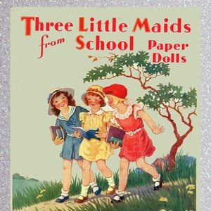 Vintage paper dolls 3 LITTLE MAIDS 1940s, digital download