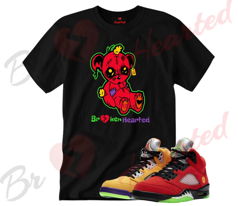 What the 5s Broken Hearted Bear Shirt