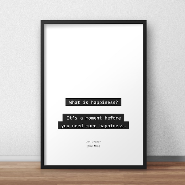 Was ist Glück? / Don Draper / Mad Men Zitate Print/Poster