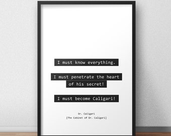 I must become Caligari! / The Cabinet of Dr. Caligari Quotes Print/Poster
