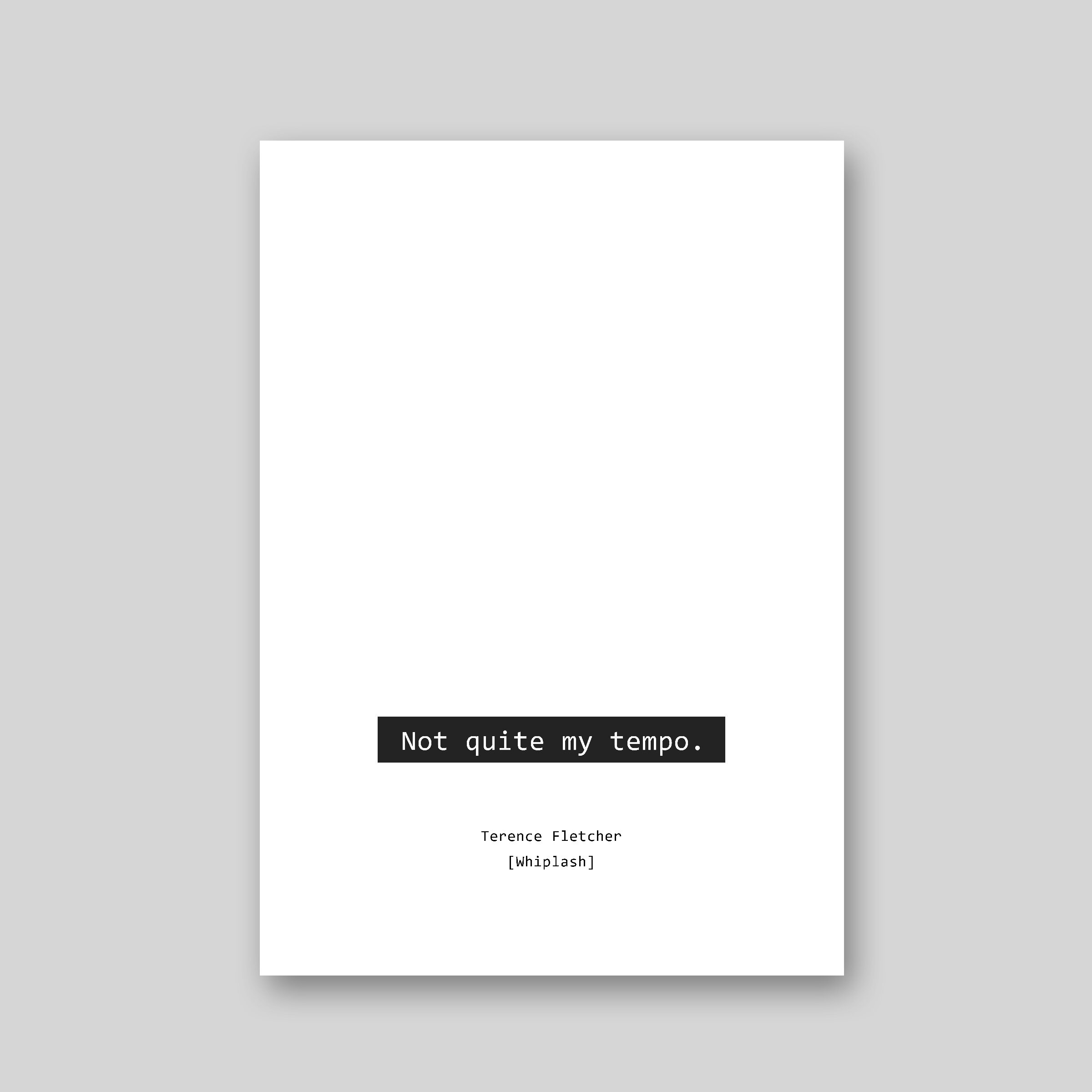 Not Quite My Tempo Terence Fletcher Whiplash Print Poster Etsy Australia