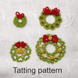 May include: Four handmade tatting pattern Christmas wreath designs. The wreaths are green with red bows and yellow accents. The text "Tatting pattern" is at the bottom of the image.