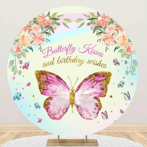 Birthday Round Backdrop Cover Butterfly Kisses Floral Circle Photography Backdrop Theme Party Photo Background Party Decor