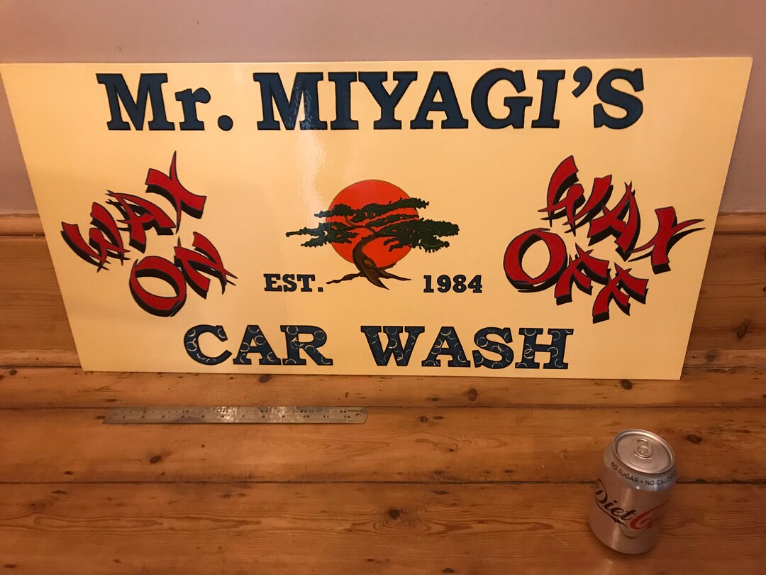 Mr Miyagi Car Wash karate Kid Sign 81 X 41 Cm Etsy