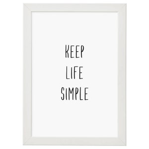 Keep Life Simple Kunstdruck im Rahmen weiss gerahmt Bild Poster Deko Din A4 Holzrahmen