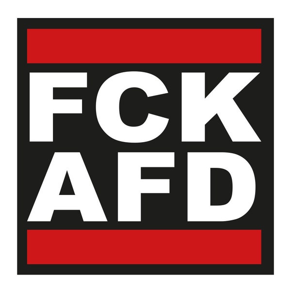 Premium Aufkleber FCK AFD Demo Protest Sticker Demonstration Wetterfest UV-Beständig Uliversell