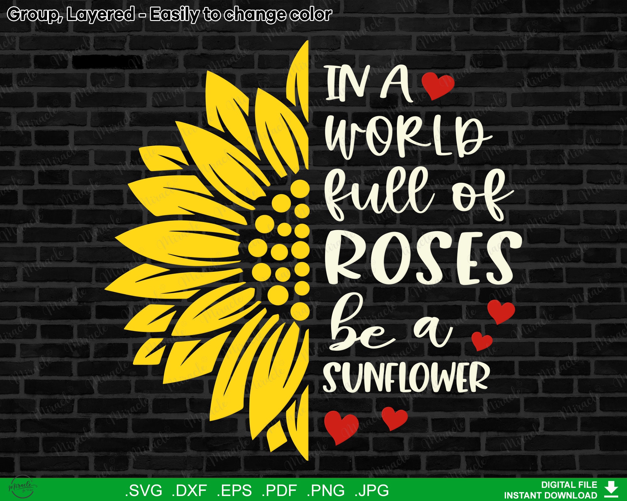 In a world full of Roses be a Sunflower SVG Half Sunflower Etsy