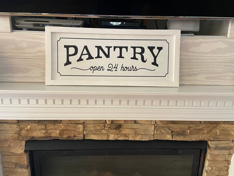 Pantry Open 24 Hours Farmhouse Sign Home Decor Pantry Sign Etsy