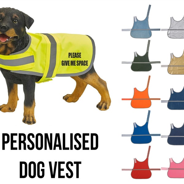 Custom Dog Coat, Personalised Service Dog Vest, Give Me Space Vest, Hi Vis Dog Clothing, Personalized Reflective Dog Walking Safety Jacket