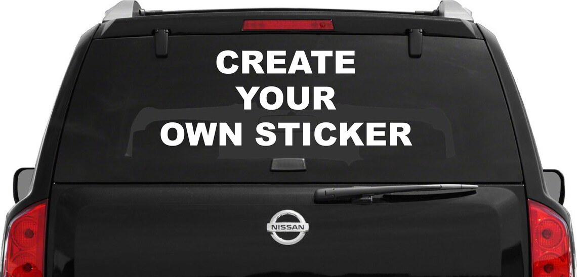Personalised Car Window Sticker Own Text Quote Custom Decal Etsy UK