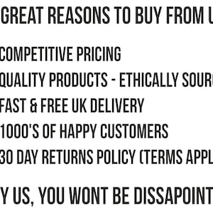 May include: 5 Great Reasons to Buy From Us: Competitive Pricing, Quality Products - Ethically Sourced, Fast & Free UK Delivery, 1000's of Happy Customers, 30 Day Returns Policy (Terms Apply). Try Us, You Won't Be Dissappointed.