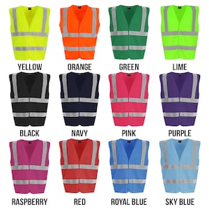 May include: A selection of safety vests in various colors, including yellow, orange, green, lime, black, navy, pink, purple, raspberry, red, royal blue, and sky blue. Each vest has reflective strips for visibility.