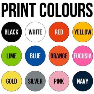 May include: A chart of 12 color swatches with the names of each color printed in white text. The colors are: black, white, red, yellow, lime, blue, orange, fuchsia, gold, silver, pink, and navy.