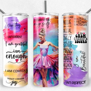 Bailarina Mujer Afirmación PNG Sublimación Tumbler Wrap, Bailarina, Amor propio, Archivo de vaso flaco de 20 oz, Inspirador, Descarga instantánea