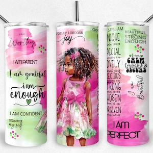 Tumbler avvolgente con stampa PNG di affermazione dell'amore per se stessi, bambina afroamericana, file Skinny Tumbler da 20 oz, ispirazione, download immediato