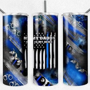 Mein Papa ist meine Held Polizei Milchstraße, blaue Linie, Abzeichen, Pinselstriche, Sublimation, 20 Unzen Skinny Tumbler, Instant Download