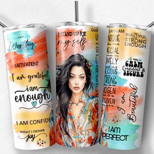 Afirmación de mujer asiática PNG Envoltura de vaso de sublimación, Mensaje positivo 20 oz Flaco Vaso Amor propio, Inspirador, Descarga instantánea