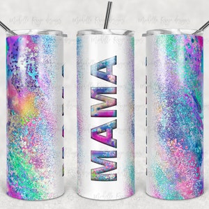 May include: A white stainless steel tumbler with a colorful abstract design and the word "MAMA" in a glittery font. The tumbler has a lid and a straw.