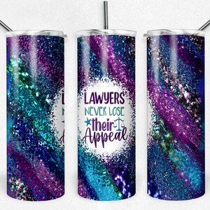 Les avocats ne perdent jamais Purple Teal Glitter Milky Way, Skinny Tumblers, 20 oz Tumbler, Téléchargement instantané