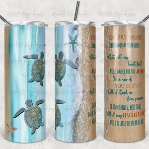 Beach Turtle, I Can Only Imagine, Sublimation, 20 oz. Skinny Tumblers, Instant Digital Download, PNG