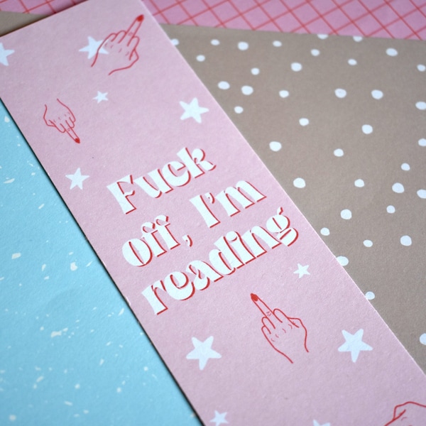 F*ck Off I'm Reading, Pink, Recycled Paper Bookmark