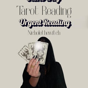 May include: Image features the text "Same Day Tarot Reading Urgent Reading" and "Nicolethewitch." A person holds three tarot cards with ornate designs. The person is wearing a black veil and has long, black fingernails.
