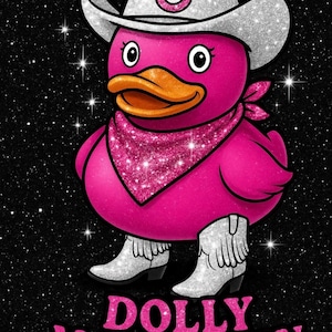 May include: A cartoon illustration of a pink duck wearing a silver glitter cowboy hat with a horseshoe, a pink glitter bandana, and silver glitter cowboy boots. The text "DOLLY McQUACKIN" is at the bottom.