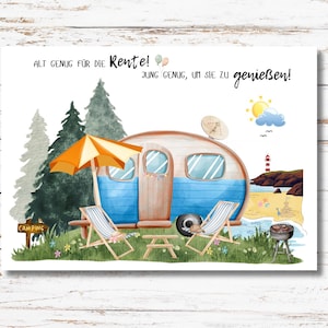 Karte Rente Wohnwagen Reisen DINA6 Ruhestand Rente Abschied Rente Kollege Postkarte Grußkarte Geschenkkarte