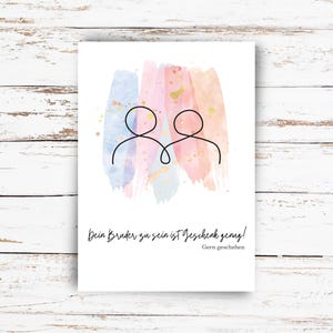 Karte Geschenk für Bruder oder Schwester Geburtstag Geburtstagsgeschenk Bruder " Deine Bruder zu sein ist Geschenk genug"