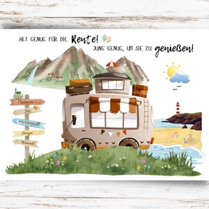 May include: Watercolor illustration of a camper van with luggage on top, parked near a beach and mountains. The image includes text that reads "Old enough for retirement! Young enough to enjoy it!" and a signpost.