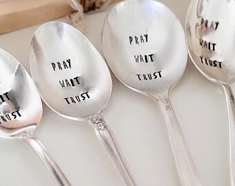 Pray. Wait. Trust. Vintage Silver Plated Soup Spoon, Gift for friend, gift for her, gift for teacher, gift for mom, gift for spouse,faith