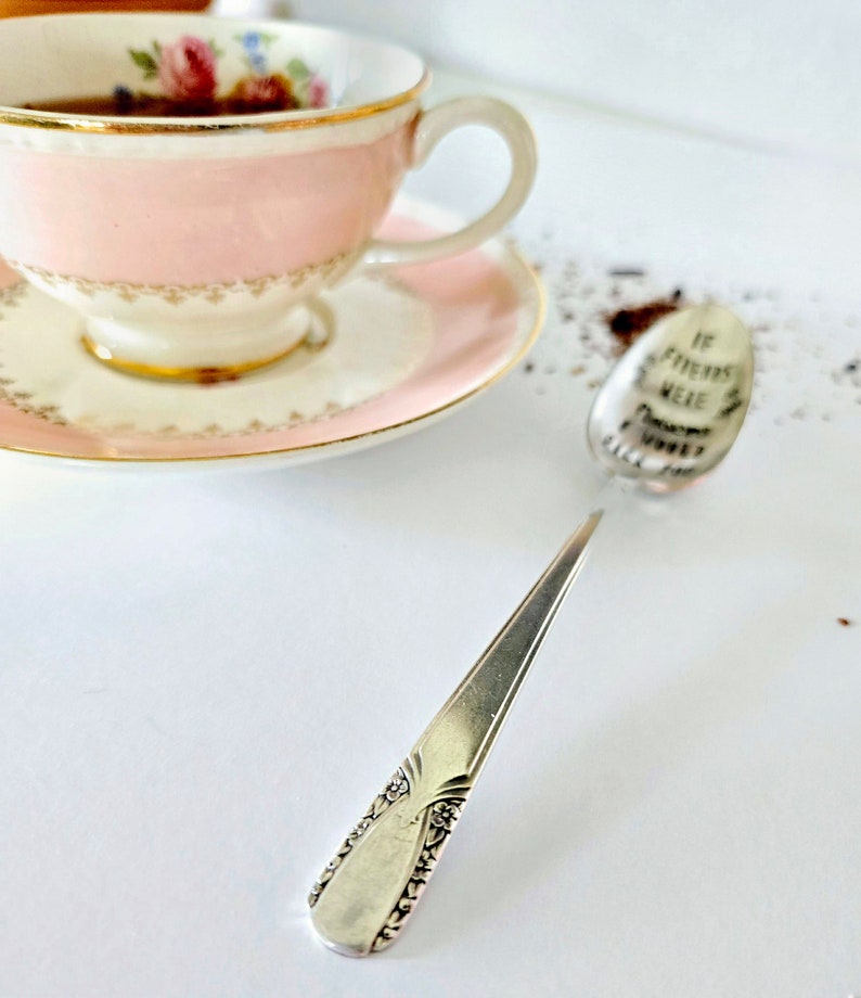 Vintage Silver Plated Teaspoon, if friends were flowers, I'd pick you image 5