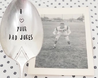 I love your dad jokes,vintage silver plated soup spoon,gift for dad,fathers day gift,gift for dads birthday,gift for grandfather,new dad