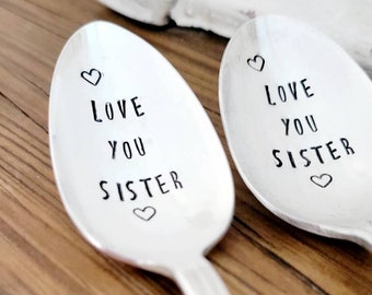 Love You Sister Vintage Teaspoon,Gift for Sister,Gift for Friend,Gift for Valentines,Uplifting Gift,Gift of Encouragement, Show love gift