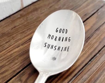 Good Morning Sunshine Vintage Hand Stamped Soup Spoon, Gift for daughter, gift for son, gift for wife, gift for husband, gift for neighbor,