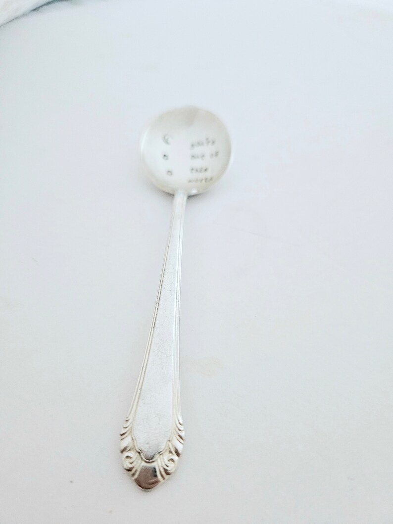 You're out of this world vintage Silver Plated teaspoon, encouragement gift,college student gift,gift for son,gift for daughter, girlfriend image 5