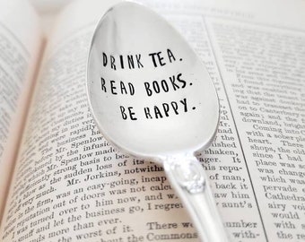 Hand Stamped Vintage Silver Plated Teaspoon: Drink Tea, Read Books