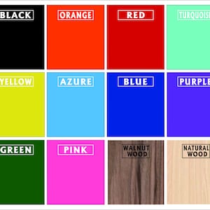 May include: A color chart with 12 different colors, including black, orange, red, turquoise, yellow, azure, blue, purple, green, pink, walnut wood, and natural wood.