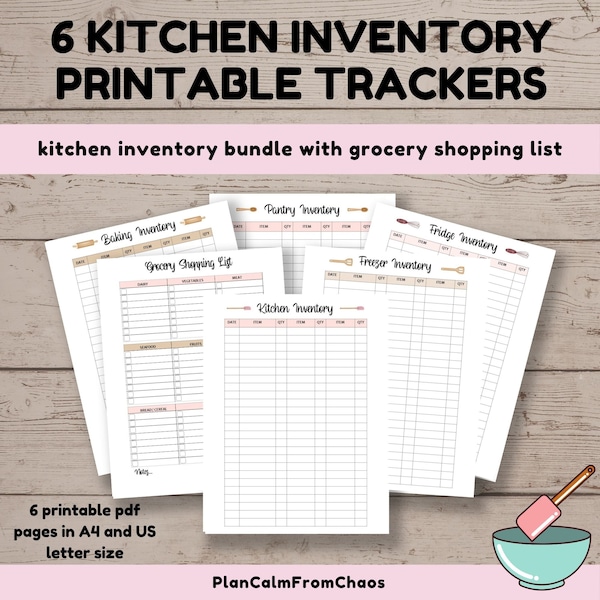 Kitchen Inventory Printable Trackers. Fridge Inventory, Freezer Inventory, Pantry Inventory, Baking Inventory and Grocery Shopping List