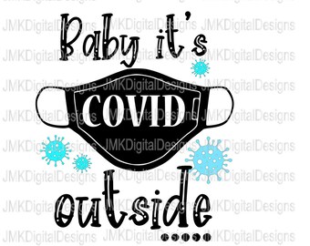 Download Baby It S Covid Outside Svg Etsy