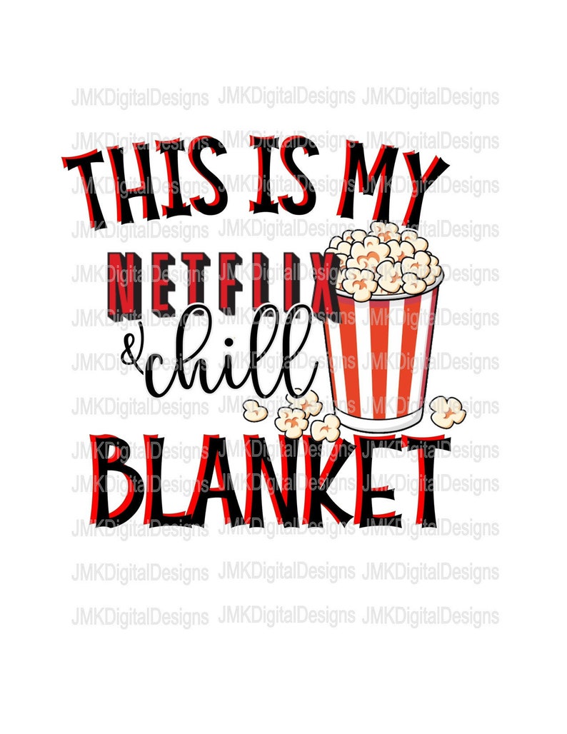 This is my netflix & chill blanket Digital Image SVG/PNG Etsy