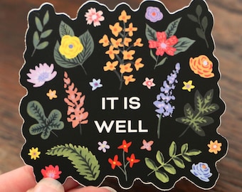 It is Well Floral Sticker | Black and Painted Florals | Christian Song Hymn