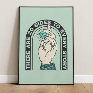 Dungeons Dragons DnD D20 There Are Twenty Sides To Every Story Digital Print