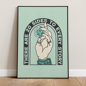 Dungeons Dragons DnD D20 There Are Twenty Sides To Every Story Matte Poster