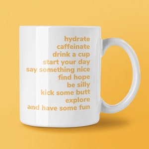 Hydrate Caffeinate mug, Yellow Font Hydrate Caffeinate Drink A Cup Start Your Day, Reese Mug, Inspirational Mug, Positive Message gift
