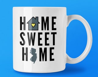 New Jersey Mug, NJ Home Sweet Home Mug, New Jersey Mug, New Jersey State Coffee Mug, NJ Gift, New Homeowner NJ Gift, Moving to New Jersey