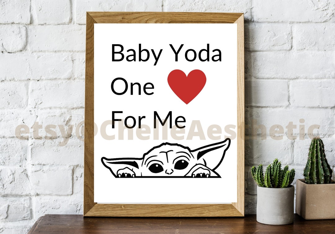 Baby Yoda Quote, Baby Yoda Decor, Baby Yoda Gift, Star Wars Gift, Baby