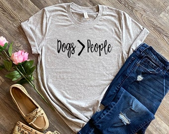 Dog Shirt - Dogs > People - Dog Tshirt - Graphic Tee - Funny Dog Shirt - Gift for Dog Lover